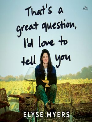 cover image of That's a Great Question, I'd Love to Tell You